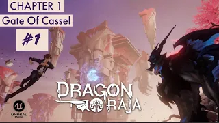 DRAGON RAJA | STORY MODE | Chapter #1 Gate Of Cassel | Part #1 | iOS Gameplay Walkthrough