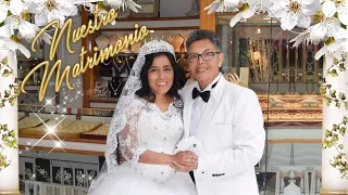 Nuestro Matrimonio - Fernando Ñaupari y Naydan Oyarce De Ñaupari