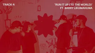 FUTURE MARCHES - RUN IT UP TO THE WORLD FT. BARRY LIKUMAHUWA