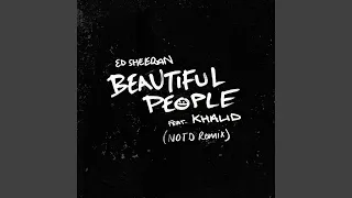 Beautiful People (feat. Khalid) (NOTD Remix)