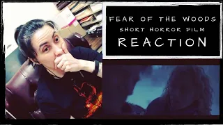 Fear of the Woods [Horror Short Film] | REACTION | Cyn's Corner