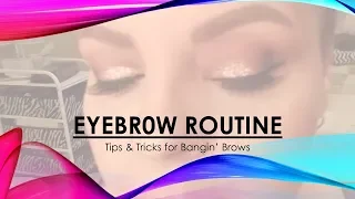 BANGIN' BROWS!!! Tips & Tricks - Updated Eyebrow Routine l Sherri Ward