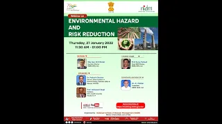 Webinar on Environmental Hazard and Risk Reduction.| DISASTER IN INDIA | MHA | COVID-19 | 2022 | IN