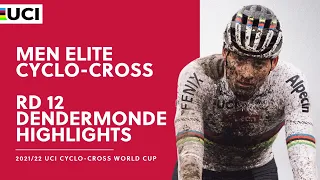 Round 12 - Men Elite Highlights | 2021/22 UCI CX World Cup - Dendermonde