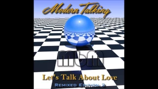 Modern Talking - Let's Talk About Love Remixed Edition 2 (re-cut by Manaev)