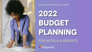 2022 Budget Planning for Hotels & Resorts
