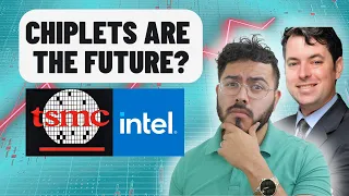 TSMC vs Intel: The New Frontier of Chiplet Technologies