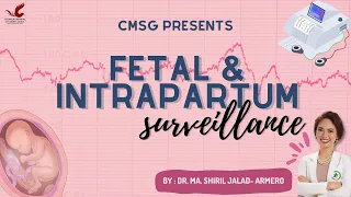 CMSG REVIEW Class: Fetal and Intrapartum Assessment