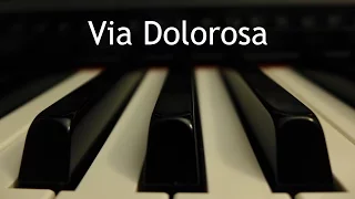 Via Dolorosa - piano instrumental cover with lyrics