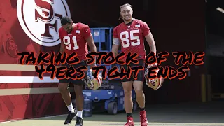 Taking Stock of the 49ers Tight Ends