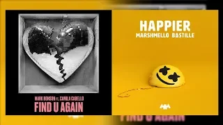 Find U Happier Again - Mashup of Camila Cabello, Mark Ronson, Marshemllo, Bastille