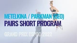 Anastasiia METELKINA / Daniil PARKMAN (GEO) | Pairs Short Program | Espoo 2022 | #GPFigure