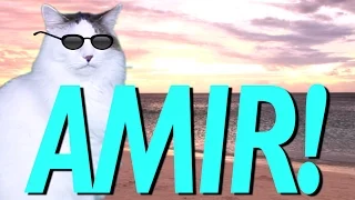 HAPPY BIRTHDAY AMIR! - EPIC CAT Happy Birthday Song