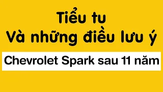 Chevrolet Spark Sau 11 năm liệu máy còn ngon Chuyên Mục : đại tu máy ô tô