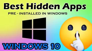 Best Hidden Apps on Windows 10