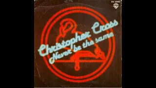 Christopher Cross .- Never Be The Same. (1980. Vinilo) (Vinyl)