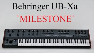 Behringer UB-Xa - - Milestone - - by "The Synth King"
