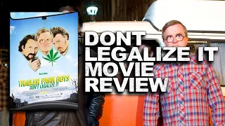 Dont Legalize Is My Least Favorite Trailer Park Boys Movie