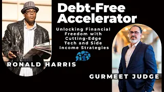 Debt-Free Accelerator: Unlocking Financial Freedom with Cutting-Edge Tech | Ron Harris