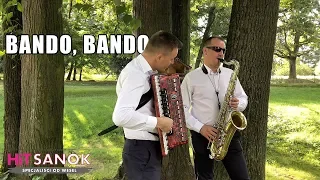 HiT SANOK - Bando bando NOWOŚĆ 2019 (accordion & sax)