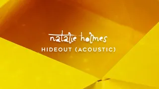 Hideout (Acoustic) - Official Audio