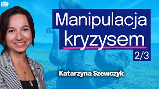 JAK manipulują KRYZYSEM? Czarne łabędzie WIELKIEGO RESETU. 2/3 Kasia Szewczyk