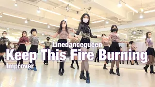 Keep This Fire Burning Line Dance l Improver l 킵 디스 파이어 버닝 라인댄스 l Linedancequeen