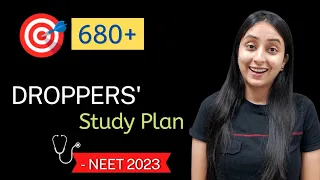 How DROPPERS can Score 680+ in NEET 2023 | Smart Approach🔥