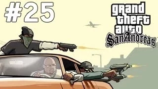 GTA San Andreas Прохождение на русском - Часть 25