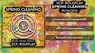 SCP: Roleplay | Spring Cleaning Update