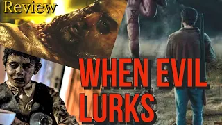 Reviewing Gruesome,Gory And Scariest Movie Of The Year| "When Evil Lurks...Shudder in Fear!"