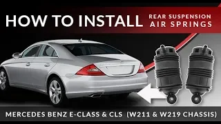 Mercedes E-Class W211 & CLS W219 | Replacing Airmatic Rear Suspension Air Spring