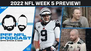 2022 NFL Week 5 Preview! | PFF NFL Podcast