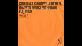 Creedence Clearwater Revival - Have You Ever Seen The Rain (Single Version) - Vinyl recording HD