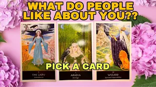 WHAT DO PEOPLE LIKE ABOUT YOU??☺️🤩🔮 PICK A CARD TAROT