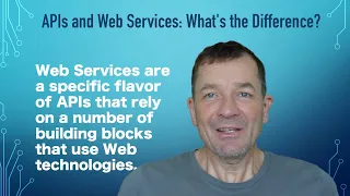 APIs and Web Services: What's the Difference?