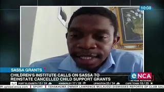 Sassa grants | Children's institute calls on Sassa to reinstate child support grants