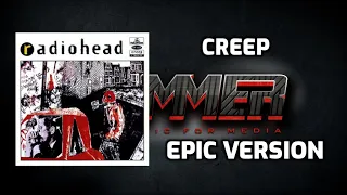 Creep - Epic Version (Radiohead)