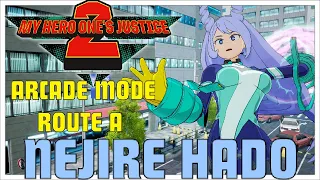 Nejire Hado Arcade Mode [Ones Justice 2, Route A]