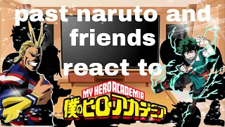 past naruto and friends react to mha |season 2 part 8 1/4| [gacha club] naruto