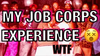 STORY TIME : MY EXPERIENCE AT JOB CORPS 😵