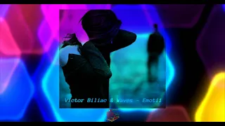 Emotii (Original Mix) By Victor Biliac & Waves