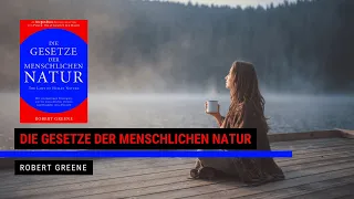 Die Gesetze der menschlichen Natur - Robert Greene | Zusammenfassung | 30min1Buch