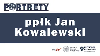 Jan Kowalewski: kryptolog, który złamał sowieckie szyfry – cykl Portrety odc. 7
