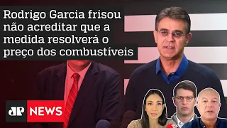 Governo de SP anuncia redução do ICMS e gasolina deve ter queda de R$ 0,48