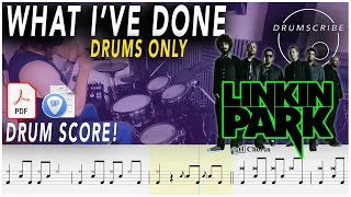 What I've Done (DRUMS ONLY) - Linkin Park | DRUM SCORE Sheet Music Play-Along | DRUMSCRIBE