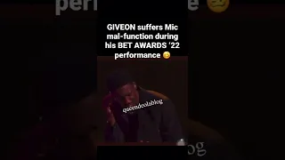 GIVEON suffers Mic mal-function during his BET AWARDS 2022 stage performance #shorts #youtubeshorts