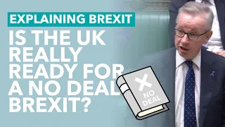 Is the UK Ready for No Deal? (October 2019) - Brexit Explained