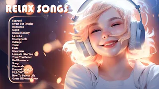 Relax Songs ☘️ List of English songs with Happy Vibes