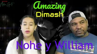 Dimash --- "Across Endless Dimensions" --- Nohe y William